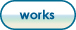 works